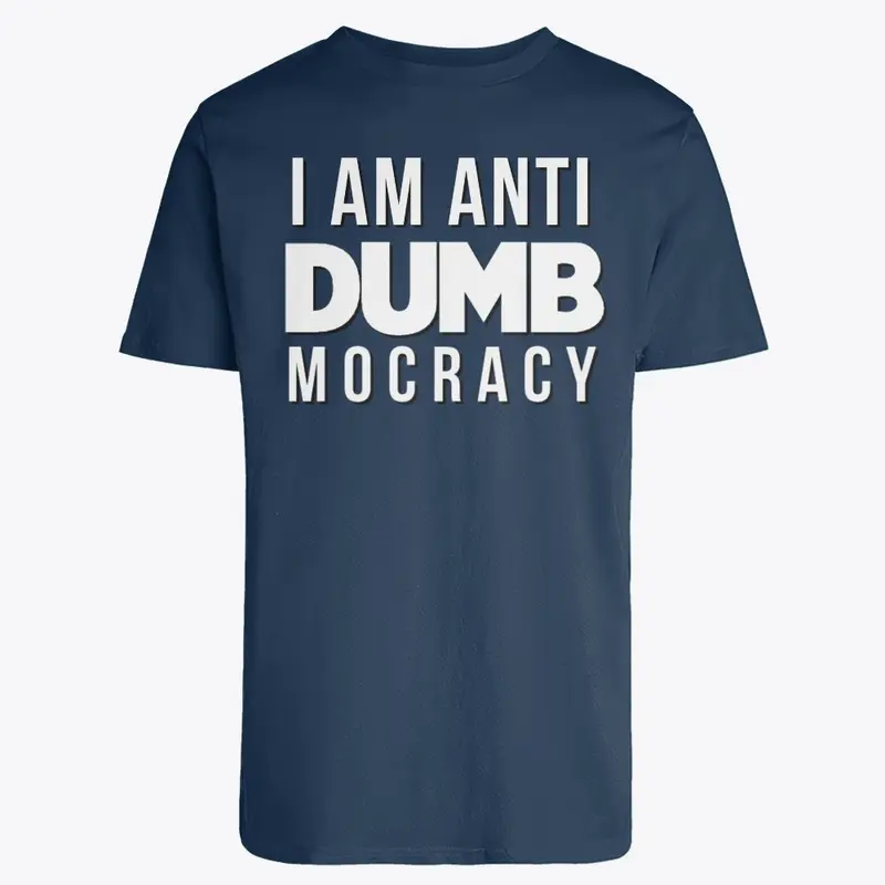 Anti-DUMBmocracy