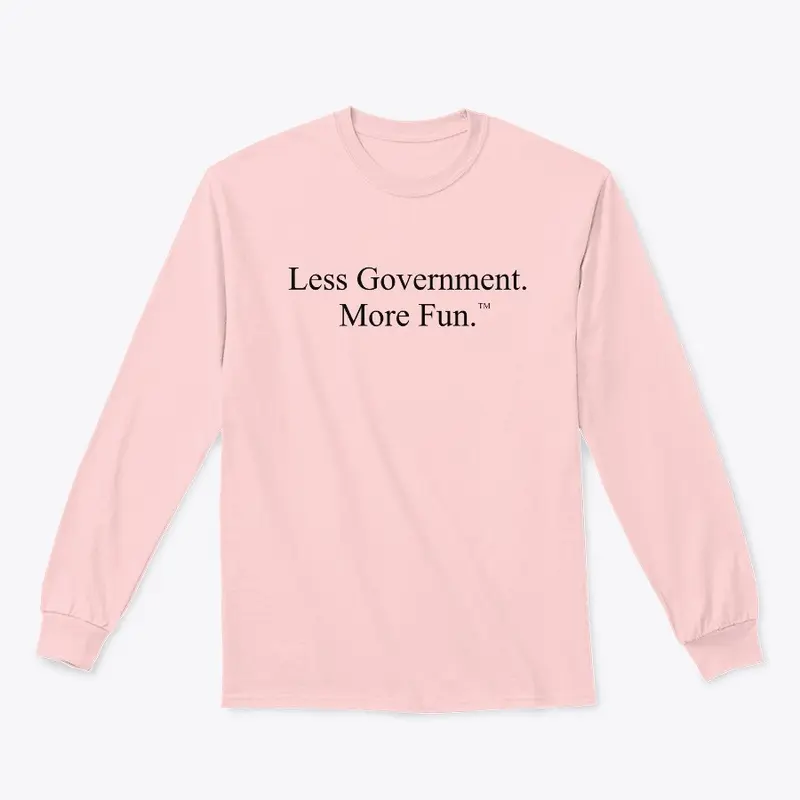 Less Government. More Fun. ™